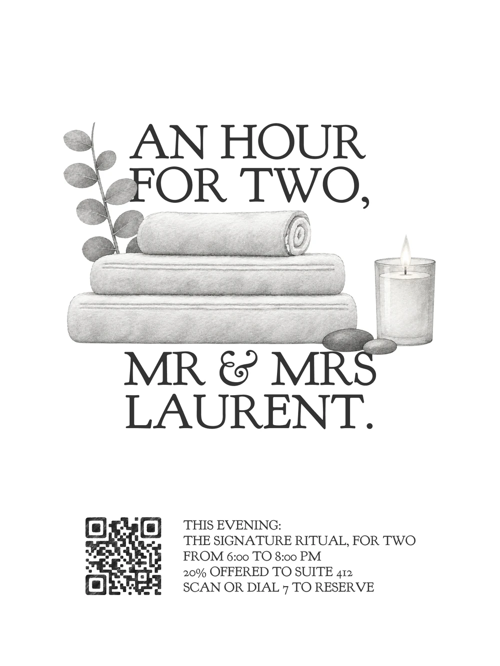 Fin d’après-midi. Une heure au spa pour eux deux, 20 % offerts, ce soir seulement.